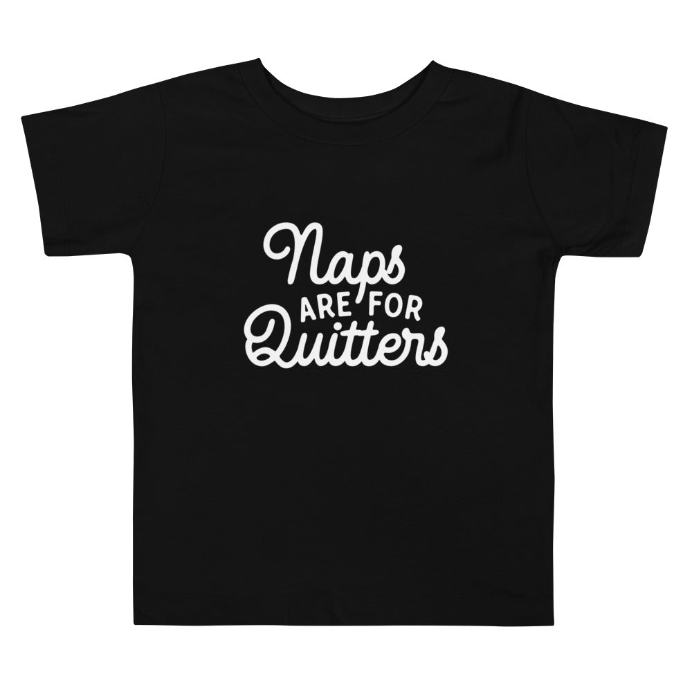 Quitters Toddler Short Sleeve Tee